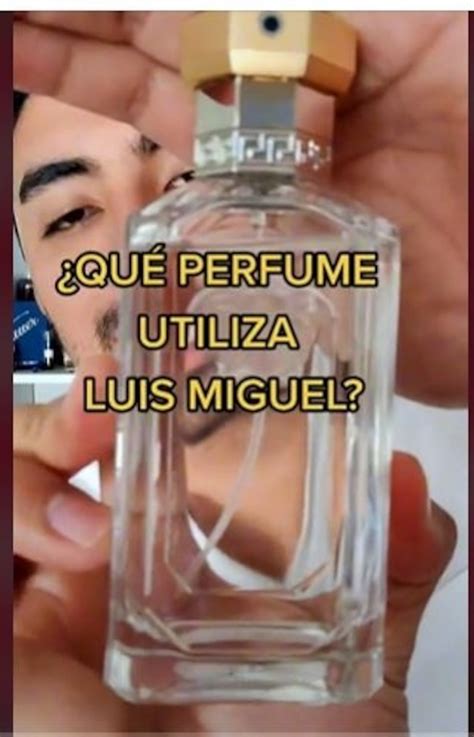 perfume usado por luis miguel.